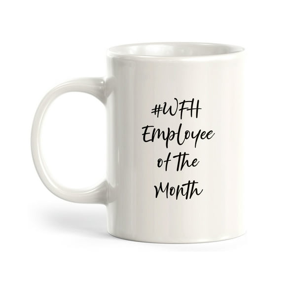 WFH Employee of the Month 11oz Plastic Coffee Mug