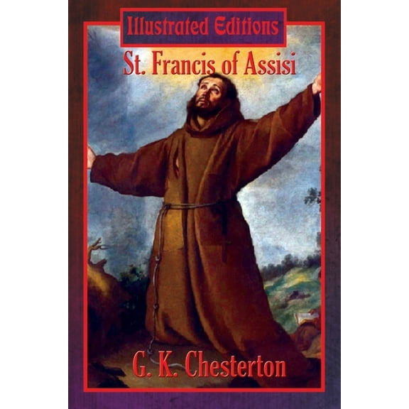 St. Francis of Assisi (Illustrated Edition), (Paperback)