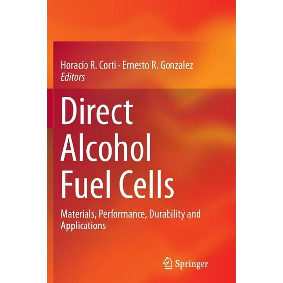 Direct Alcohol Fuel Cells: Materials, Performance, Durability and Applications, (Paperback)
