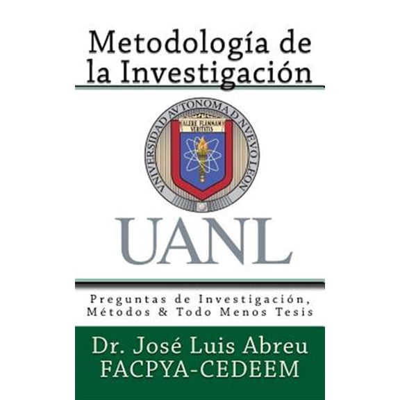 Pre-Owned Metodolog?a de la Investigaci?n/ Investigation methodology : Preguntas De Investigacion, Metodos & Todo Menos Tesis/ Research Questions, Methods and All but Dissertation