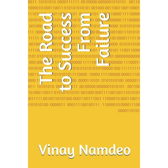 The Road to Success From Failure (Paperback)