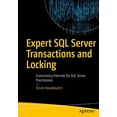 thumbnail image 1 of Expert SQL Server Transactions and Locking: Concurrency Internals for SQL Server Practitioners, 1 of 3