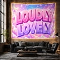 thumbnail image 6 of Loudly Lovely Text in Clouds and Stars Against Pastel Sky with Hearts Whimsical Celestial for Teen Girls Candy-Colored Aesthetic Decor Birthday Gift Tapestry Wall Hanging for Dorm and Bedroom, 6 of 7