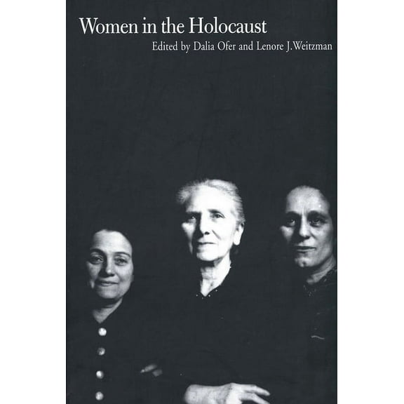Women in the Holocaust (Paperback)