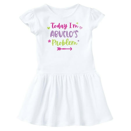 

Inktastic Child Funny Today Im Abuelos Problem Gift Baby Girl Dress