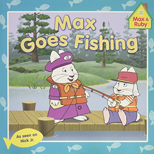 Pre-Owned Max Goes Fishing (Max and Ruby) (Paperback) 0448464829 9780448464824
