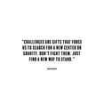 thumbnail image 3 of ArtsyQuotes 18x15 Black Modern Framed Museum Art Print Titled - Oprah Winfrey Quote: Challenges, 3 of 5