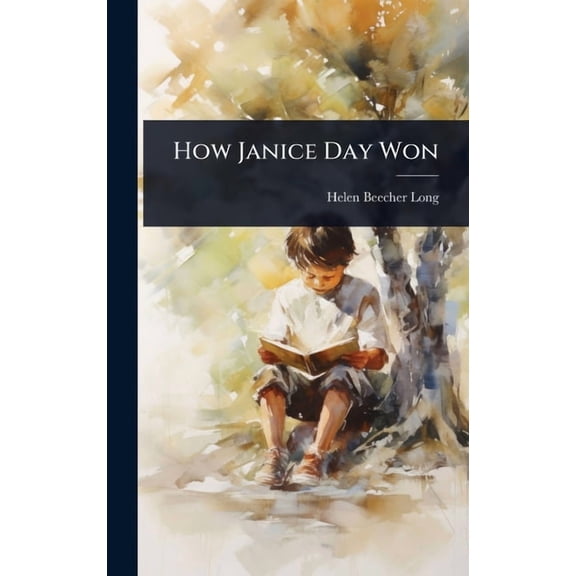 How Janice Day Won, (Hardcover)