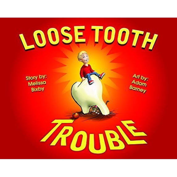 Pre-Owned Loose Tooth Trouble, 9780996476607, 0996476601, Hardcover, First Edition edition