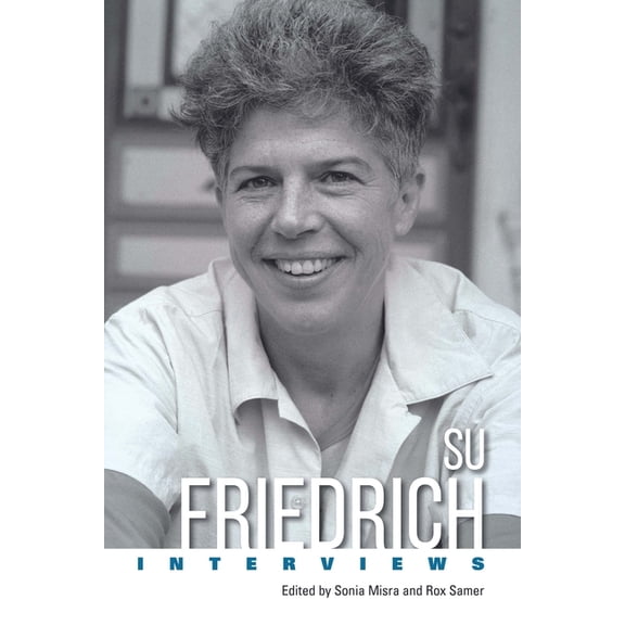 Conversations with Filmmakers (Hardcover Su Friedrich: Interviews, (Hardcover)
