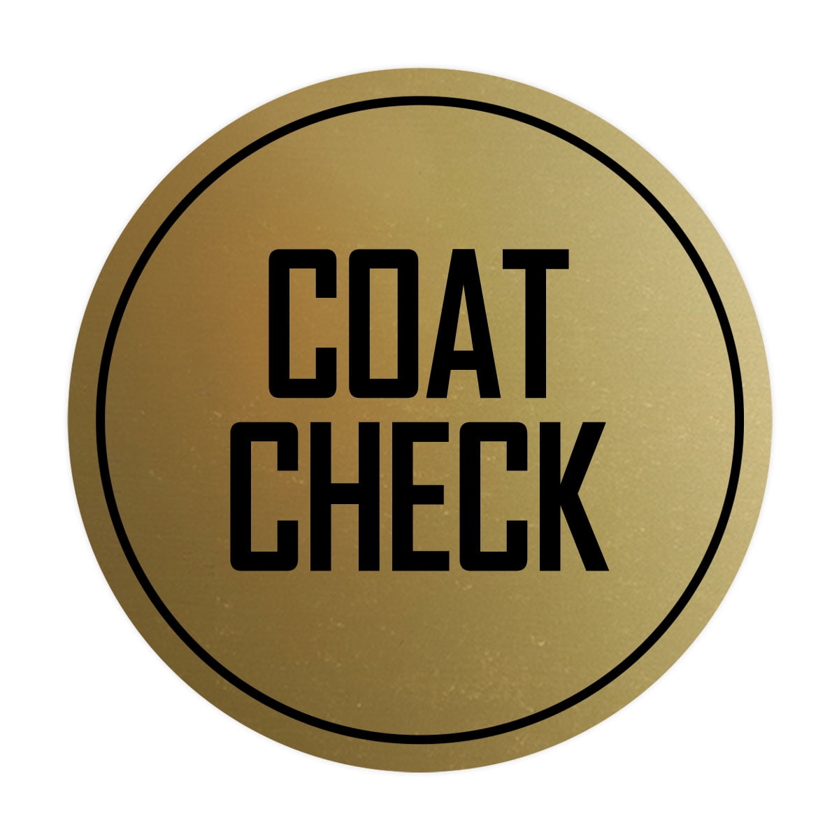 Signs ByLITA Circle Coat Check Sign (Brushed Gold) - Small - Walmart.com