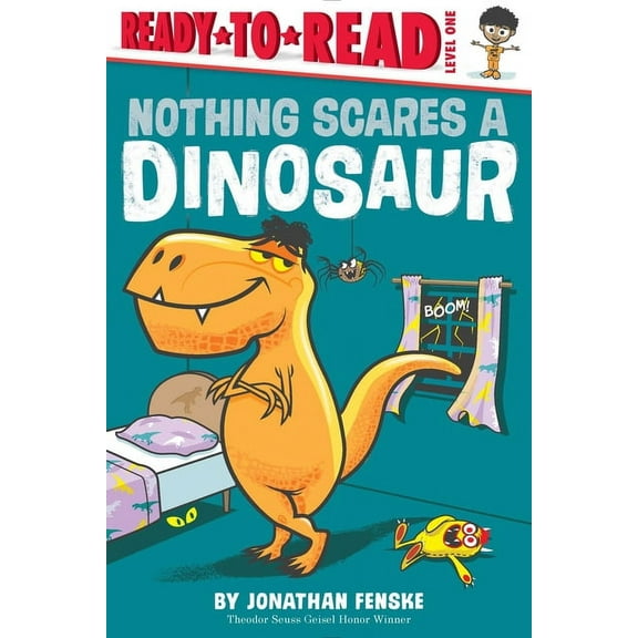 Ready-To-Read Nothing Scares a Dinosaur: Ready-To-Read Level 1, (Paperback)