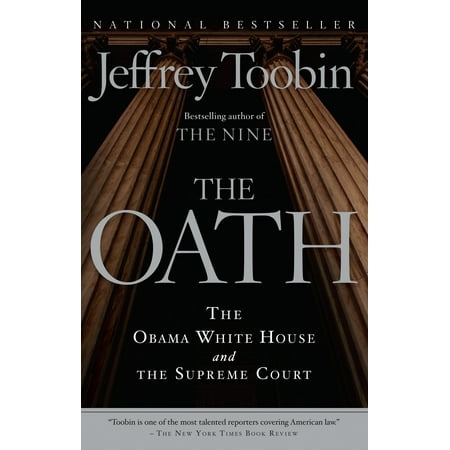 Printing Obama Cover - The Oath : The Obama White House and The Supreme Court