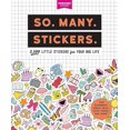 thumbnail image 2 of So. Many. Stickers.: 2,500 Little Stickers for Your Big Life (Pipsticks+Workman), 2 of 2