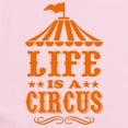 thumbnail image 2 of CafePress - LIFE IS A CIRCUS Body Suit - Baby Light Bodysuit, Size Newborn - 24 Months, 2 of 4
