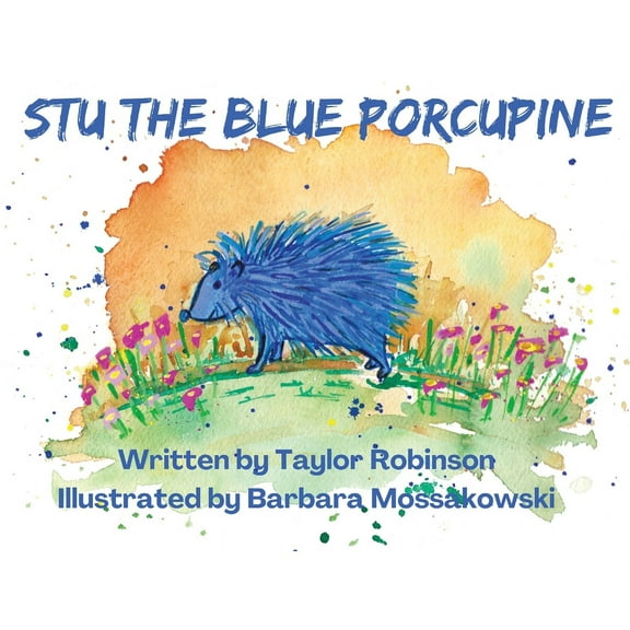 Stu the Blue Porcupine, (Hardcover)
