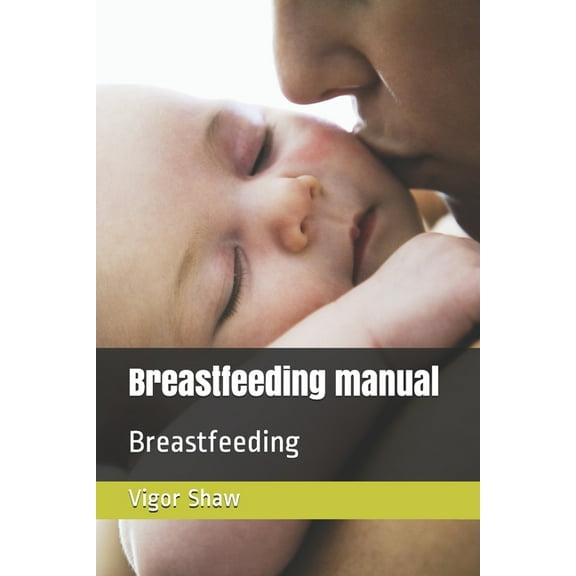 3 Breastfeeding manual: Breastfeeding, Book 3, (Paperback)