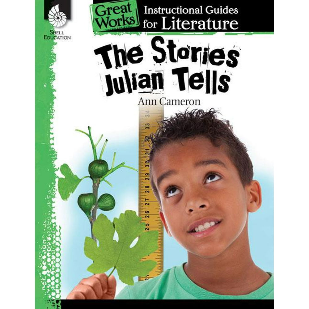 great-works-instructional-guides-for-literature-the-stories-julian