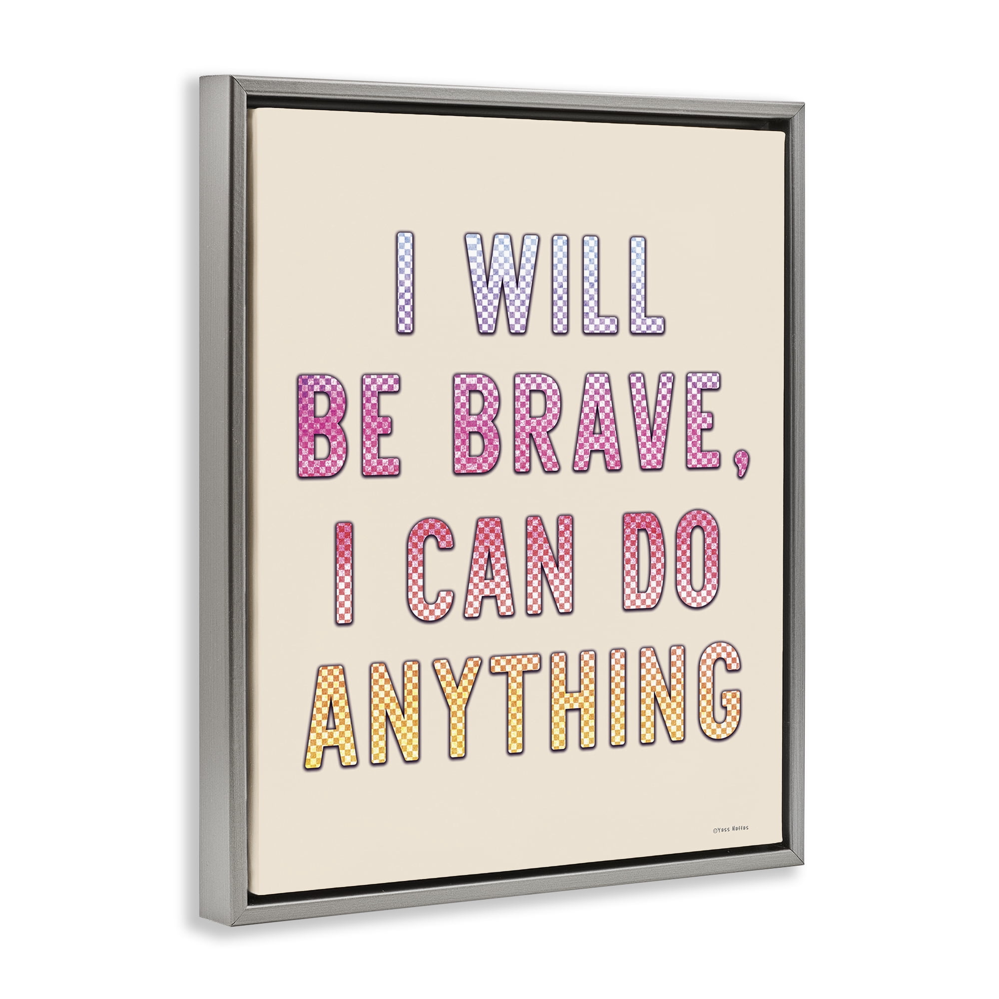 Stupell Industries Brave & Can Do Anything Typography Painting Gray Floater Framed Art Print Wall Art, 17 x 21