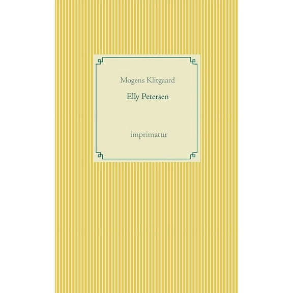 Elly Petersen, (Paperback)