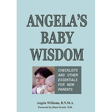 Angela's Baby Wisdom : Checklists and Other Essentials for New