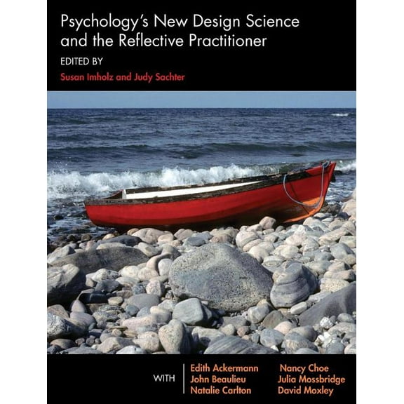 Psychology's New Design Science and the Reflective Practitioner, (Paperback)