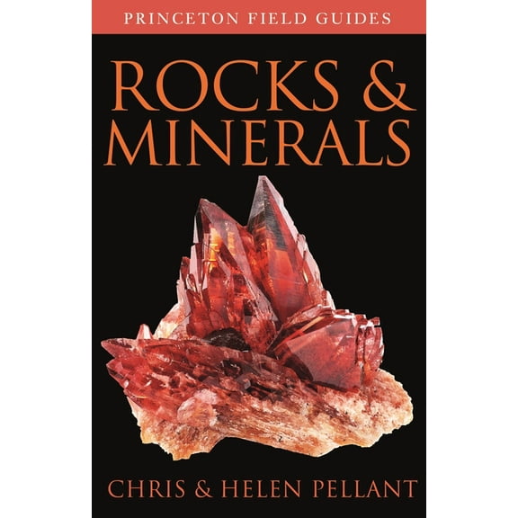 Princeton Field Guides Rocks and Minerals, Book 137, (Paperback)