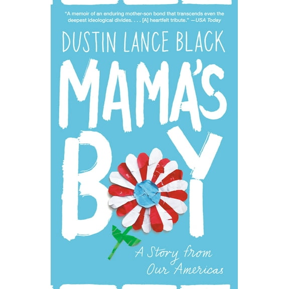 Mama's Boy: A Story from Our Americas, (Paperback)