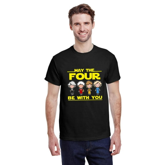 May The Four Be With You Funny Golden Girls Fan Gift Unisex T-Shirt, for men & women, up to size 5XL