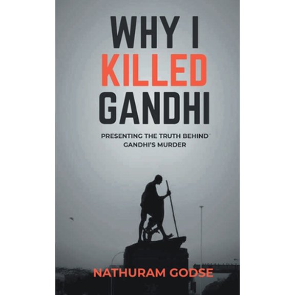 Pre-Owned Why I Killed Gandhi (Paperback) 9393677654 9789393677655
