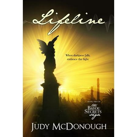 Lifeline : The Bayou Secrets Saga, Book 2