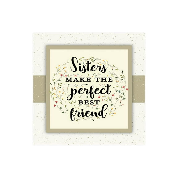 Sisters Best Friend Bisque Floral 12 x 12 Wood Wall Sign Plaque