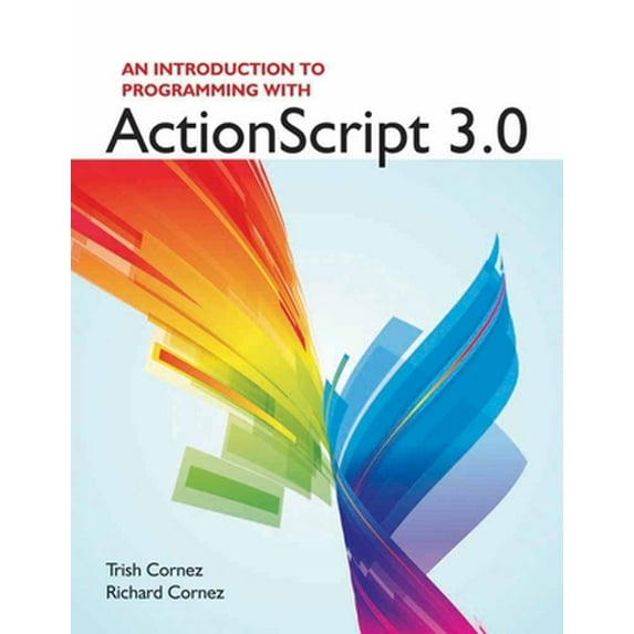 Pre-Owned An Introduction to Programming with ActionScript 3.0: . (Paperback) 1449600085 9781449600082