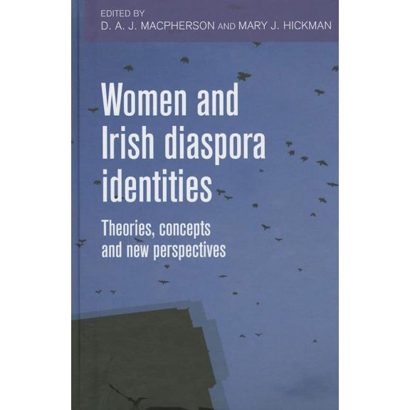 Women and Irish Diaspora Identities CB: Theories, Concepts and New Perspectives (Hardcover)