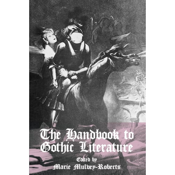 The Handbook to Gothic Literature, (Paperback)