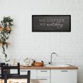 thumbnail image 3 of Stupell Industries Cottage Sassy No Coffee Quote Black Framed Giclee Art, 24 x 10, by Lux + Me Designs, 3 of 8
