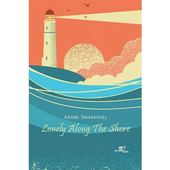 Lonely Along The Shore