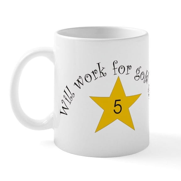 CafePress - Will Work Gold Star Mug Size Mugs - 11 oz Ceramic Mug - Novelty Coffee Tea Cup