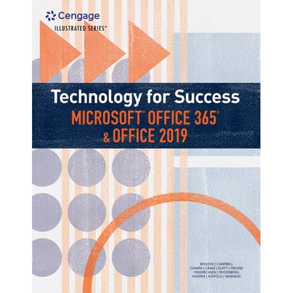 Pre-Owned Technology for Success and Illustrated Series(tm) Microsoft Office 365 & Office 2019 (Paperback) 0357025687 9780357025680