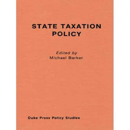 State Taxation Policy and Economic Growth - eBook