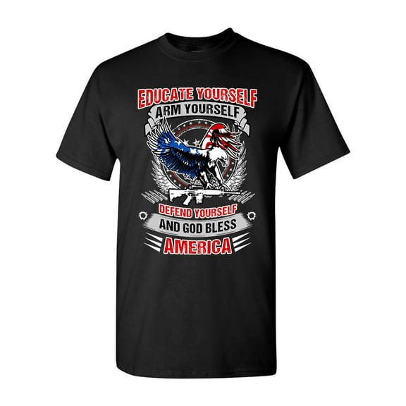 Educate Arm Defend Yourself USA God Bless America Patriotic DT Adult T-Shirt Tee