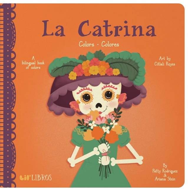 Lil' Libros: La Catrina: Colors / Colores (Board book) 