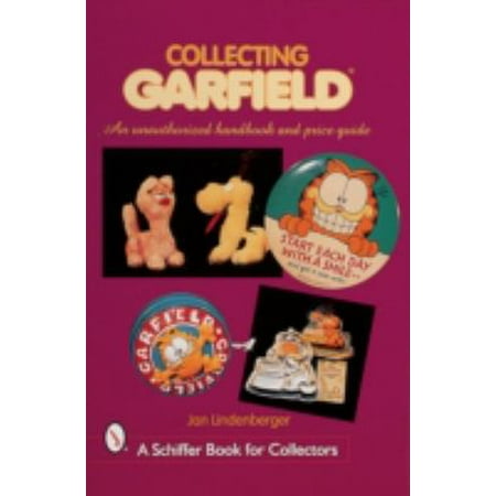 Collecting Garfield: An Unauthorized Handbook and Price Guide