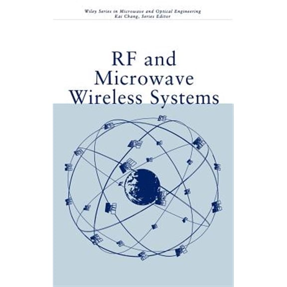 Pre-Owned Wiley Microwave and Optical Engineering RF and Microwave Wireless Systems, Book 65, (Hardcover)