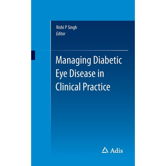 Managing Diabetic Eye Disease in Clinical Practice, (Paperback)