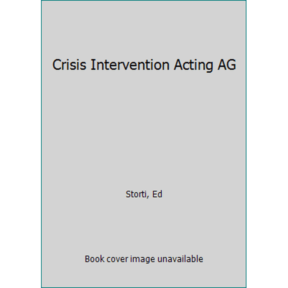 Pre-Owned Crisis Intervention Acting AG (Hardcover) 0517568594 9780517568590