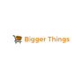 Bigger Things, LLC profile photo