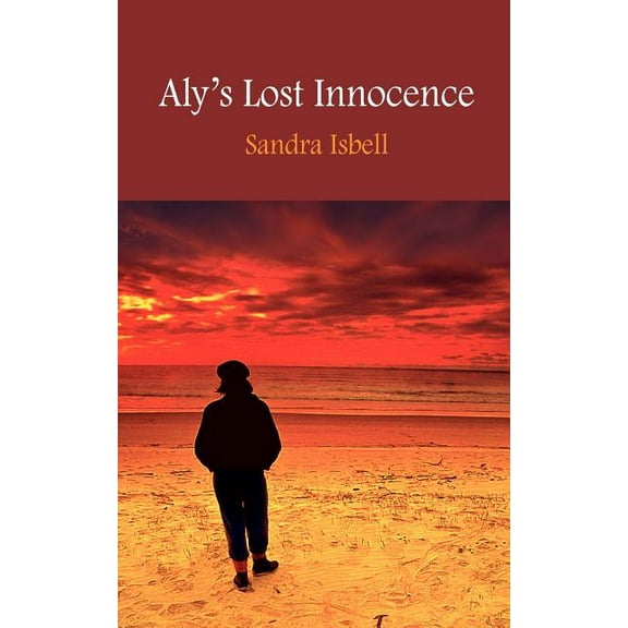 Aly's Lost Innocence, (Paperback)