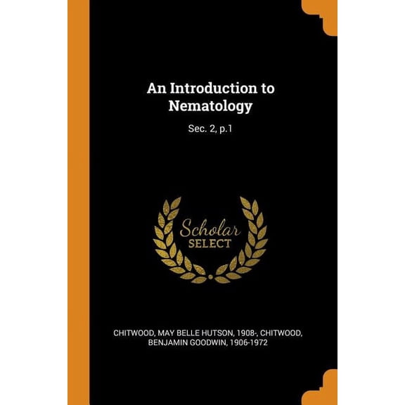 An Introduction to Nematology (Paperback)