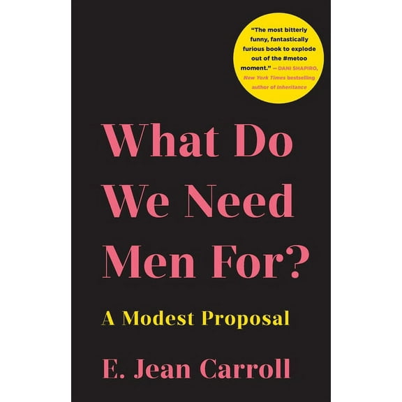 What Do We Need Men For?, (Paperback)
